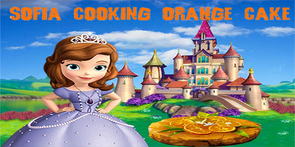 بازی آنلاین پختن کیک پرتقالی پرنسس سوفیا